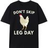 Don't Skip Leg Day T-Shirt Photo 1
