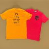 Do the Hard Sh!t Photo 1