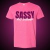 Sassy But Strong Pink Tee Photo 1